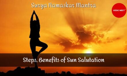 Surya Namaskar Mantra – Steps, Benefits of Sun Salutation