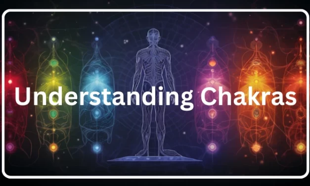 Understanding Chakra : How to Meditate on Your Chakras