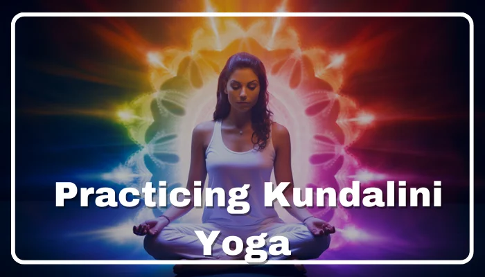 Practicing Kundalini Yoga