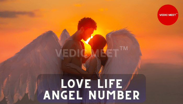 Love Life Angel Number