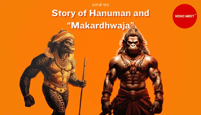 Story of Hanuman and “Makardhwaja”
