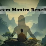 Kleem Mantra Benefits